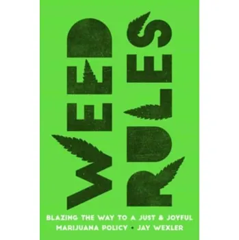 Weed Rules - Wexler, Jay