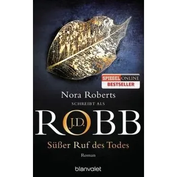 Süßer Ruf des Todes - J. D. Robb