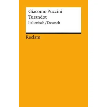 Turandot, Textbuch Deutsch-Italienisch - Puccini, Giacomo
