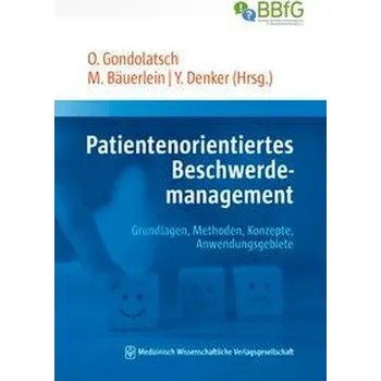 Patientenorientiertes Beschwerdemanagement - Gondolatsch, Oliver
