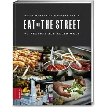 Eat on the Street - Mennerich, Jutta