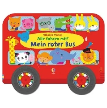 Alle fahren mit! Mein roter Bus - Watt, Fiona