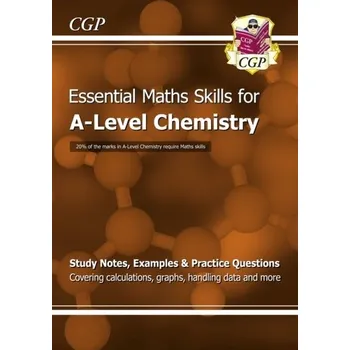 Příroda A-Level Chemistry: Essential Maths Skills - CGP Books