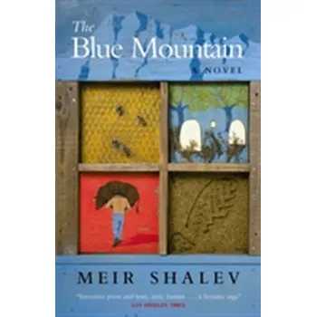Cestování The Blue Mountain - Meir Shalev