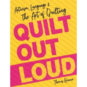 Quilt Out Loud - Knauer, Thomas
