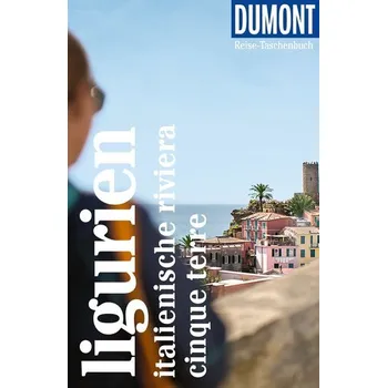 Cestování DuMont Reise-Taschenbuch Ligurien, Italienische Riviera, Cinque Terre - Henke, Georg