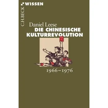 Die chinesische Kulturrevolution - Leese, Daniel