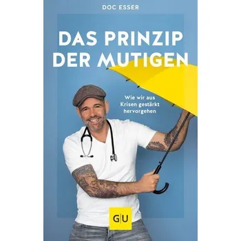 Osobní rozvoj Das Prinzip der Mutigen - Esser, Heinz