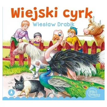 Pohádka Wiejski cyrk - Wiesław Drabik