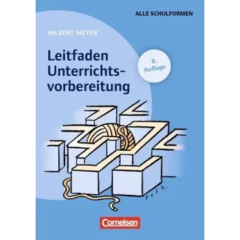 Leitfaden Unterrichtsvorbereitung - Meyer, Hilbert
