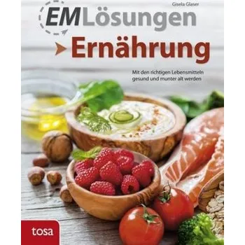 Příroda EM Lösungen Ernährung - Glaser, Gisela