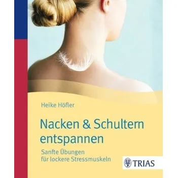 Nacken und Schultern entspannen - Heike Höfler
