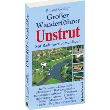 Cestování Großer Wanderführer Unstrut - Geisler, Roland