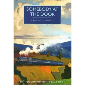 Somebody at the Door - Postgate, Raymond