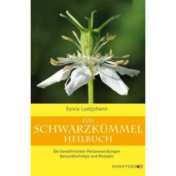 Das Schwarzkümmel-Heilbuch - Luetjohann, Sylvia