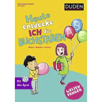 První čtění Weltenfänger: Heute entdecke ich die Buchstaben - Holzwarth-Raether, Ulrike