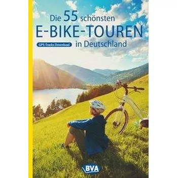 Die 55 schönsten E-Bike Touren in Deutschland - Kockskämper, Oliver [DE] (2020, Brožovaná, BVA Bielefelder Verlag)