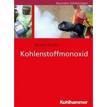 Kohlenstoffmonoxid - Thorns, Jochen