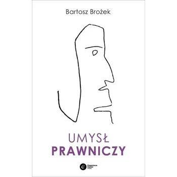 Umysł prawniczy - Bartosz Brożek