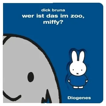 První čtění Wer ist das im Zoo, Miffy? - Bruna, Dick