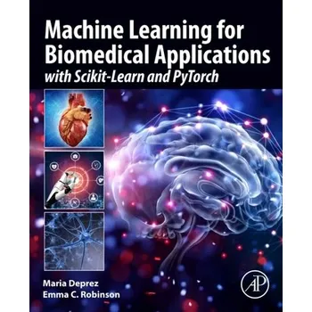 Technika Machine Learning for Biomedical Applications - Deprez, Maria (Lecturer in Medical Imaging, Department of Perinatal Imaging and Health, School of Biomedical Engineering