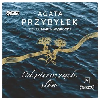 CD MP3 Od pierwszych słów - Przybyłek Agata