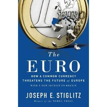 The Euro - Stiglitz, Joseph E.