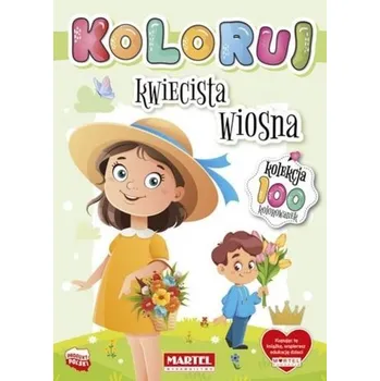 První čtění Koloruj. Kwiecista wiosna - praca zbiorowa