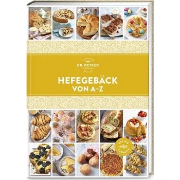 Hefegebäck von A-Z