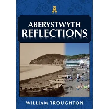 Cestování Aberystwyth Reflections - Troughton, William