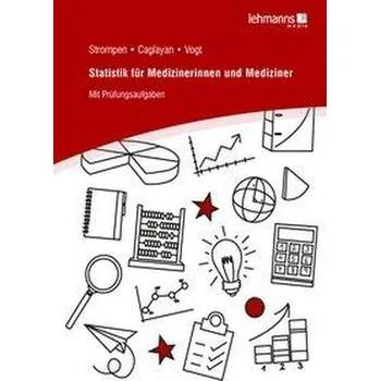 Statistik für Medizinerinnen und Mediziner - Strompen, Oliver