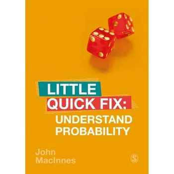 Matematika Understand Probability - MacInnes, John