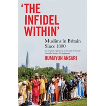 The Infidel Within - Ansari, Humayun