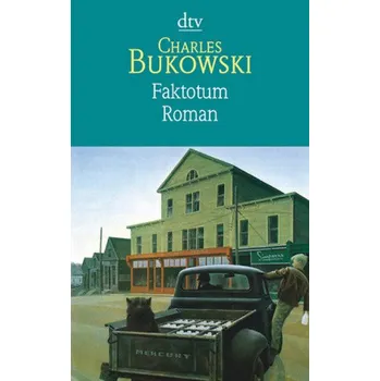 Faktótum - Charles Bukowski [DE] (2009, Brožovaná / brožovaná, DTV)