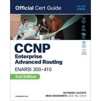 Technika CCNP Enterprise Advanced Routing ENARSI 300-410 Official Cert Guide - Jain, Vinit; Edgeworth, Brad