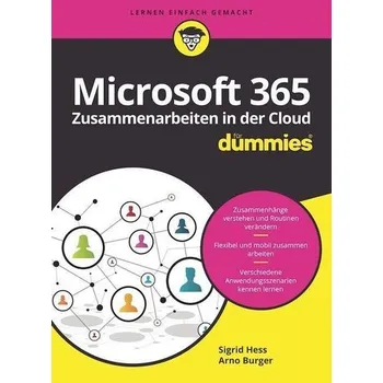 Microsoft 365 - Zusammenarbeiten in der Cloud für Dummies - Burger, Arno