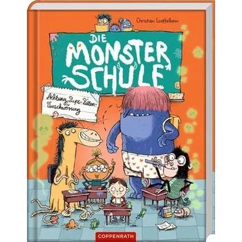 Die Monsterschule (Bd. 1) - Christian Loeffelbein