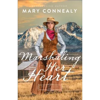 Marshaling Her Heart - Connealy, Mary