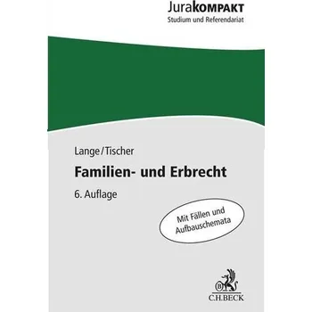 Familien- und Erbrecht - Lange, Knut W. [DE] (2022, Brožovaná, Beck C. H.)