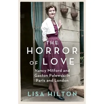 Literární biografie The Horror of Love - Hilton, Lisa