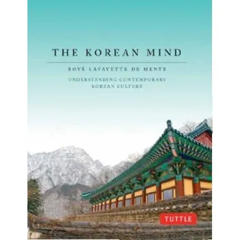 Korean Mind - Boye De Mente