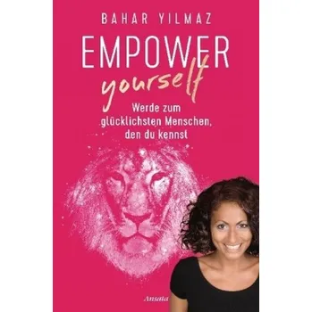 Empower Yourself - Yilmaz, Bahar