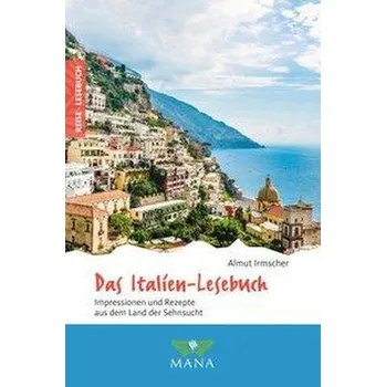 Cestování Das Italien-Lesebuch - Irmscher, Almut