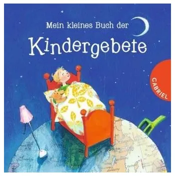Mein kleines Buch der Kindergebete - Grosche, Erwin