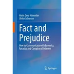Fact and Prejudice - Hümmler, Holm Gero