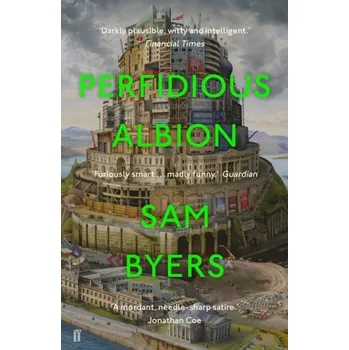 Perfidious Albion - Byers, Sam