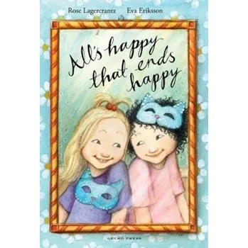 První čtění All's Happy that Ends Happy - Lagercrantz Rose