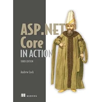 Technika ASP.NET Core in Action, Third Edition - Lock, Andrew