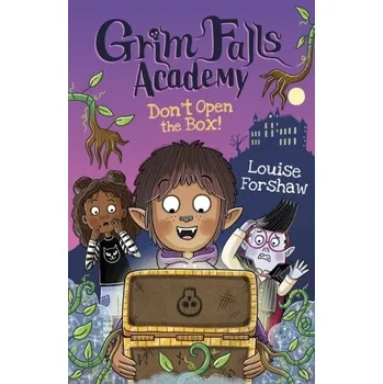 Don't Open the Box! - Forshaw Louise