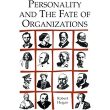 Kniha Personality and the Fate of Organizations - Hogan, Robert